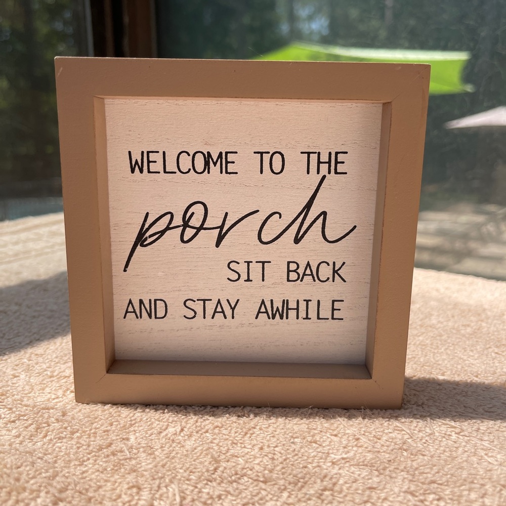 Welcome to the porch sign.  NWT